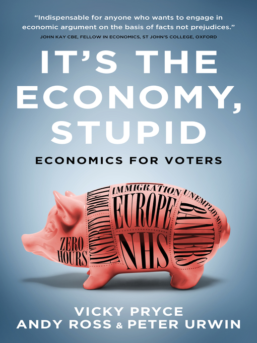 Title details for It's the Economy, Stupid by Vicky Pryce - Wait list